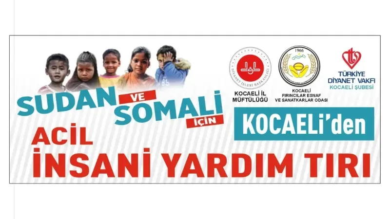 Kocaelili yardımseverlerden Somali ve Sudan'a 1 TIR un 