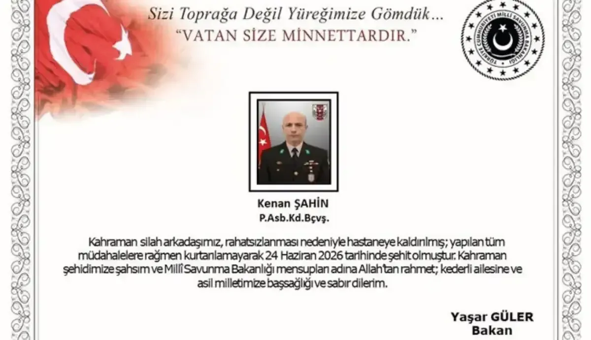 MSB acı haberi duyurdu: Astsubay Kenan Şahin şehit oldu
