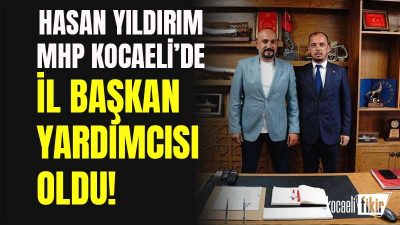 Hasan Yıldırım MHP Kocaeli İl Başkanı Murat Nuri Demirbaş'ın yardımcısı