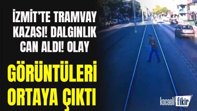 İzmit'te zihinsel engelli Engin Kurtiş, tramvay yolundan karşıya geçmeye çalışırken