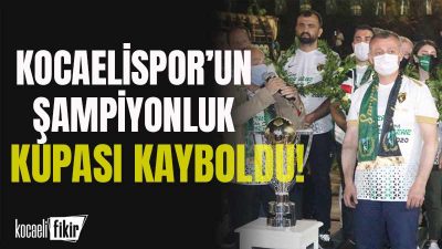 Kocaelispor’un 2019-2020 sezonunda 3. Lig şampiyonu olarak kazandığı kupası kayboldu.