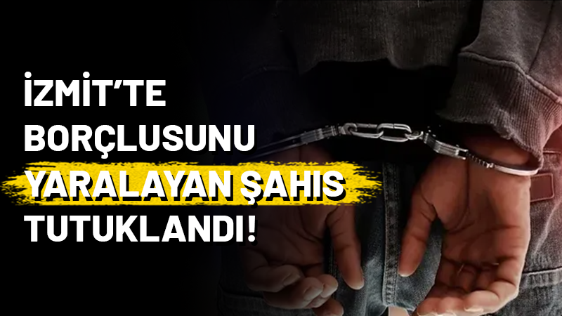 İzmit’te Otogar yakınlarında gerçekleşen olayda borçlusu A.B'yi bacağından vurarak yaralayan