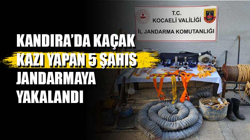 Kocaeli İl Jandarma Komutanlığı, Kandıra'da izinsiz kazı yaparak tarihi eser