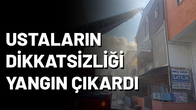 Körfez'de çatı tamiratı sırasında kullanılan membran bir anda tutuşunca yangın