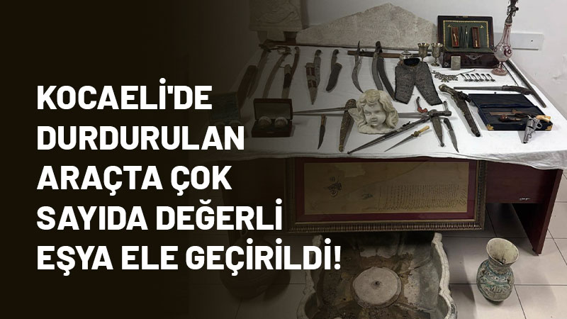 Kocaeli'de durdurulan bir araçta, kamalar, kılıçlar, kaftan ve eski döneme