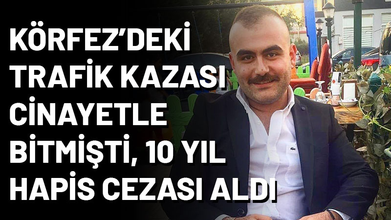 Körfez'deki 2018 trafik kazası sonrası yaşanan silahlı çatışmada bir kişinin