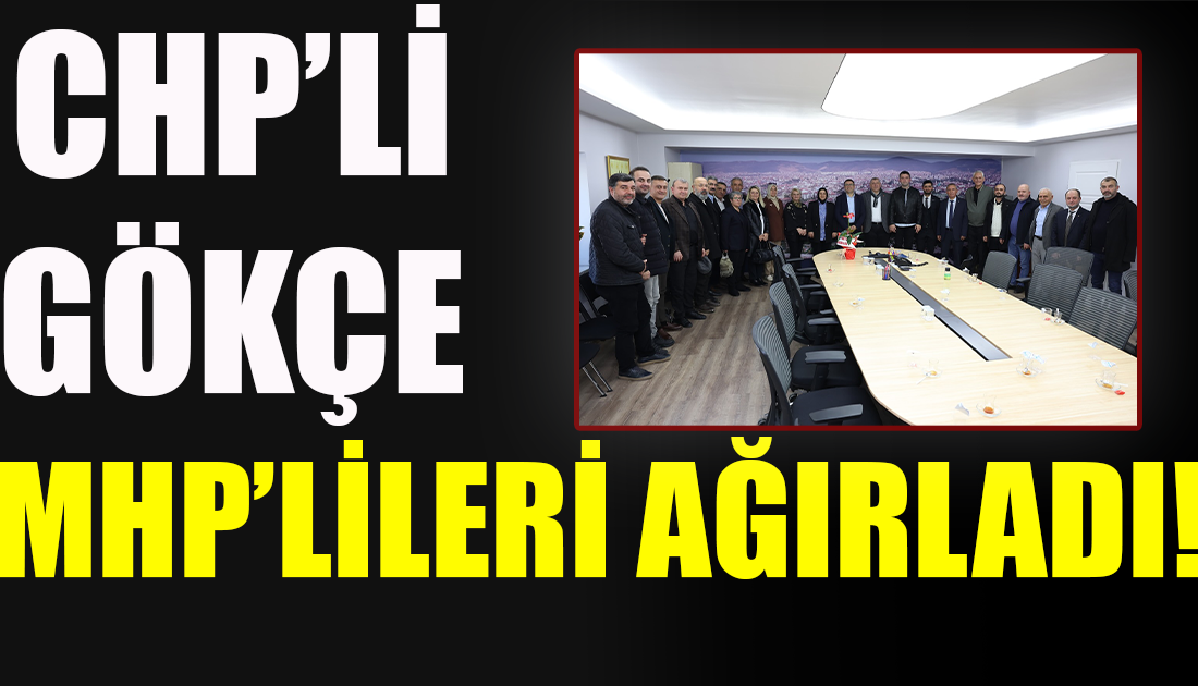 Derince Belediye Başkanı CHP'li Av. Sertif Gökçe, MHP Derince İlçe