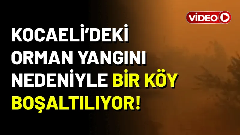Kocaeli'nin Karamürsel ilçesinde devam eden orman yangını sebebiyle Akçat köyünün