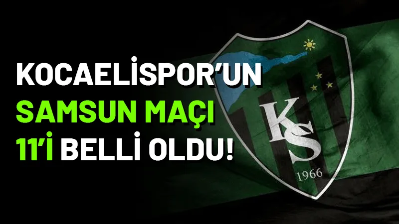 Trendyol Süper Lig'in 2. haftasında Samsunspor'u konuk edecek Kocaelispor'un ilk