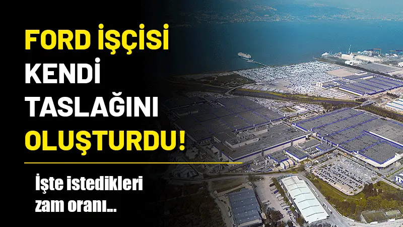 Ford İşçi Bülteni metal iş kolunda çalışan işçilerin oylamasıyla kabul