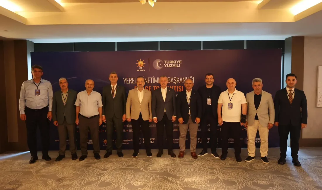 AK Parti'nin bölge toplantısında yerel yönetim uygulamaları ve halk odaklı