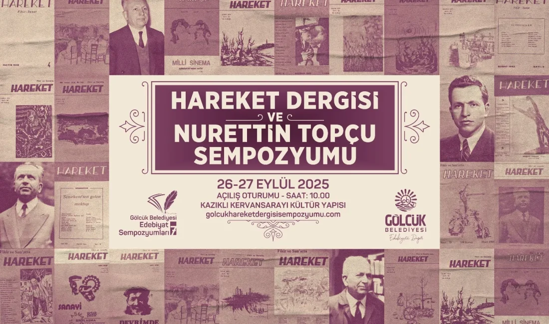 Gölcük Belediyesi edebiyat sempozyumları serisinin 7.’si olacak olan "Hareket Dergisi