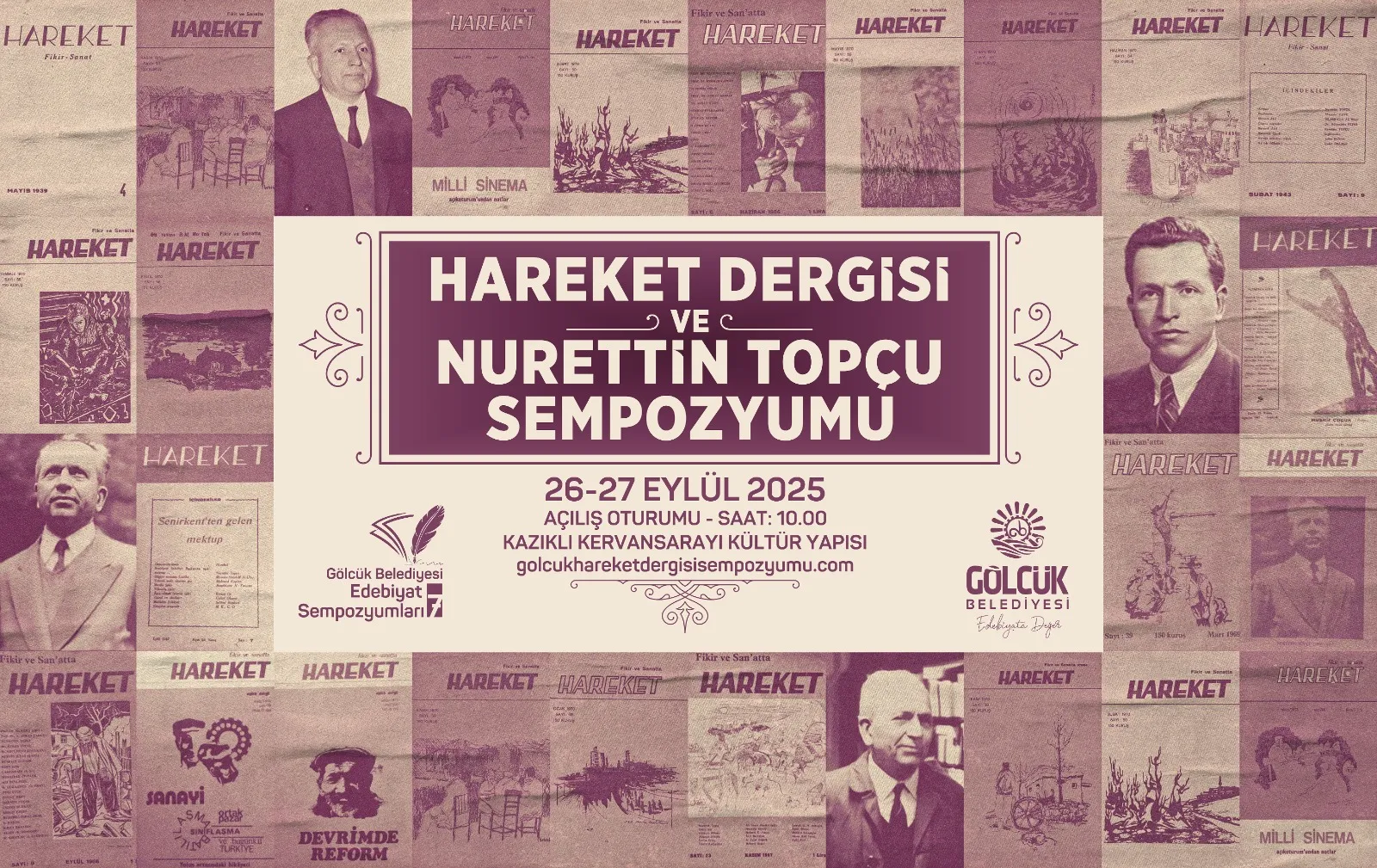 Gölcük Belediyesi edebiyat sempozyumları serisinin 7.’si olacak olan "Hareket Dergisi