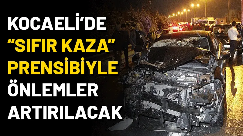 Türkiye'nin kilit geçiş güzergahı Kocaeli'de, Vali İlhami Aktaş başkanlığında yapılan