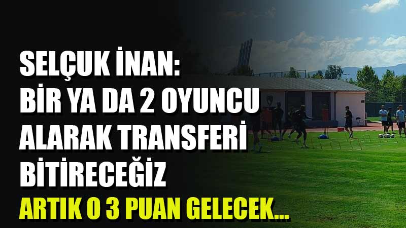 Antrenman öncesinde konuşan Kocaelispor Teknik Direktörü Selçuk İnan bir ya