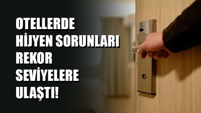 Bin 859 kişiyle yapılan araştırmaya göre, toplumun yüzde 87,8’i otellerde