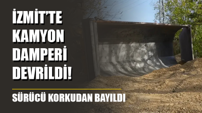 Kocaeli’nin İzmit ilçesinde altyapı çalışmaları sırasında mıcır yüklü kamyonun damperinin