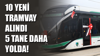 Kocaeli Büyükşehir Belediyesi, raylı ulaşımı yaygınlaştırmak amacıyla 10 yeni tramvayı