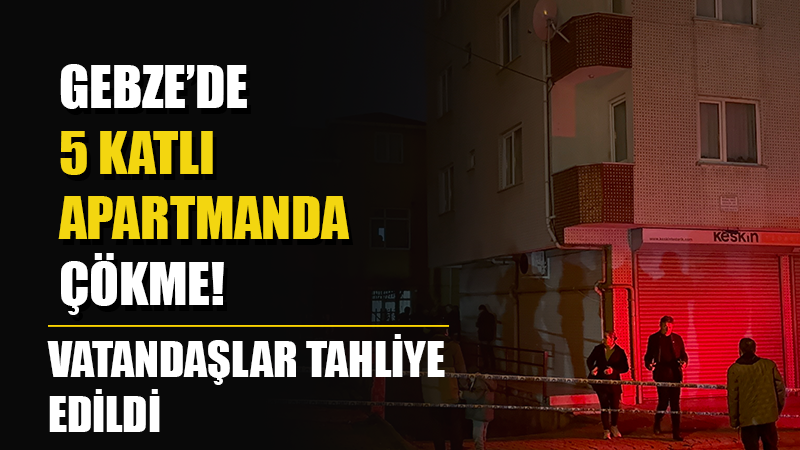 Kocaeli’nin Gebze ilçesinde giriş kısmında çökme meydana gelen 5 katlı
