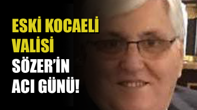 Önceki dönem Kocaeli Valisi Gökhan Sözer’in ağabeyi Erkan Nevzat Sözer