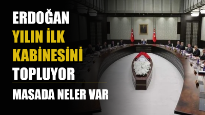 Başkan Recep Tayyip Erdoğan liderliğinde 2026'nın ilk Kabine Toplantısı Beştepe