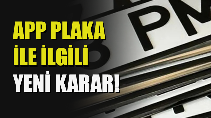 İçişleri Bakanı Mustafa Çiftçi'nin talimatıyla standart dışı plaka denetimlerinin 1